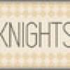 Games like KNIGHTS