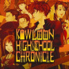 Games like Kowloon High-School Chronicle