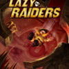 Games like Lazy Raiders