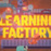 Games like Learning Factory