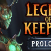 Games like Legend of Keepers: Prologue