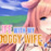 Games like Lewd Life with my Doggy Wife