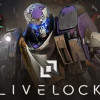 Games like Livelock