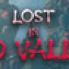 Games like Lost in Red Valley