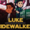 Games like Luke Sidewalker
