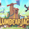 Games like LumbearJack