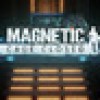 Games like Magnetic: Cage Closed