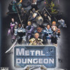 Games like Metal Dungeon