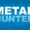 Games like Metal Hunter