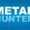 Games like Metal Hunter