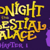 Games like Midnight at the Celestial Palace: Part I