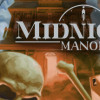 Games like Midnight Manor