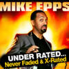 Games like Mike Epps: Under Rated... Never Faded & X-Rated