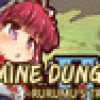 Games like Mine Dungeon2 ~Rurumu's trip~