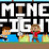 Games like MineFight
