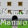 Games like Momo's Mansion