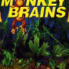 Games like Monkey Brains