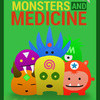 Games like Monsters and Medicine