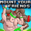 Games like Mount Your Friends