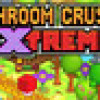Games like Mushroom Crusher Extreme