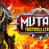 Games like Mutant Football League 2