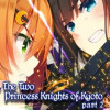 Games like Ne no Kami - The Two Princess Knights of Kyoto Part 2