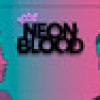 Games like Neon Blood