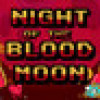 Games like Night of the Blood Moon