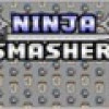 Games like Ninja Smasher!