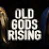 Games like Old Gods Rising
