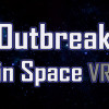 Games like Outbreak in Space VR - Free