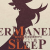 Games like 久宿 Permanent Sleep