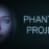 Games like Phantom Project