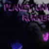 Games like Planet Unknown Runner