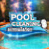 Games like Pool Cleaning Simulator