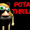 Games like Potato Thriller