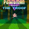 Games like Potatoman Seeks the Troof