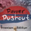 Games like Power Pushout