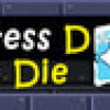 Games like Press D to Die