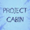 Games like Project Cabin