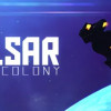 Games like PULSAR: Lost Colony