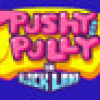 Games like Pushy and Pully in Blockland