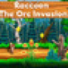 Games like Raccoon: The Orc Invasion