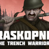 Games like RASKOPNIK: The Trench Warrior