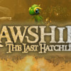 Games like Rawshire The Last Hatchling