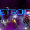 Games like Retroids