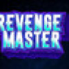 Games like Revenge Master
