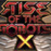 Games like Rise of the Robots X