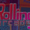 Games like Rolling Arcade