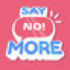 Games like Say No! More